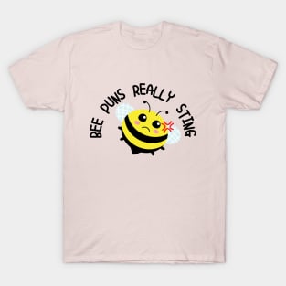 Bee Puns Really Sting T-Shirt